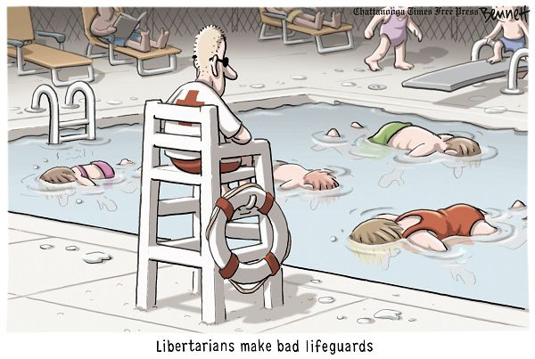Libertarians make bad lifeguards