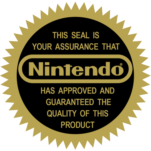 This seal is your assurance that Nintendo has approved and guaranteed the quality of this product