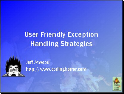 User Friendly Exception Handling Strategies title slide