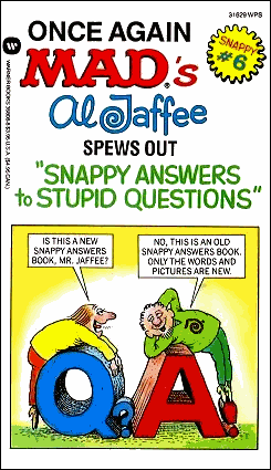 Al Jaffee's Snappy Answers to Stupid Questions book cover