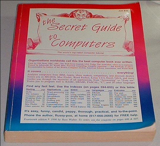 The Secret Guide to Computers, by Russ Walter