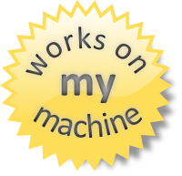 The &quot;Works on My Machine&quot; Certification Program