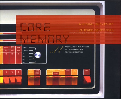 Core Memory: A Visual Survey of Vintage Computers, book cover