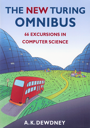 The New Turing Omnibus: 66 Excursions in Computer Science