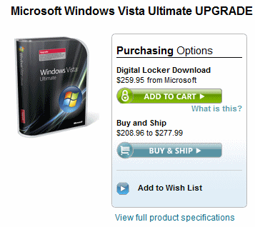 Vista Ultimate upgrade, downloadable version: $259.95