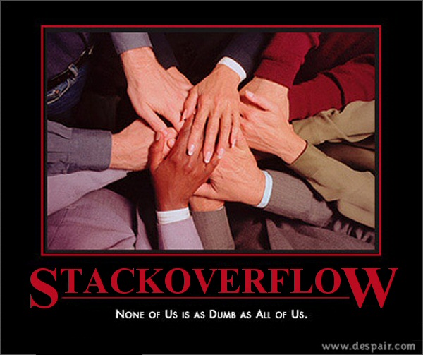 Stack Overflow: none of us is as dumb as all of us